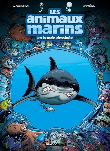 Les animaux marins en bande dessinée Tome 1 : Avec un dossier bonus