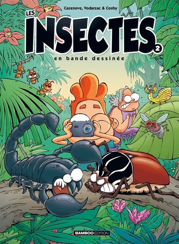 Les insectes en bande dessinée Tome 2 : Avec un cahier pédagogique de 8 pages