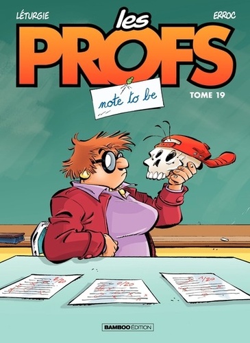 Les Profs Tome 19 : Note to be