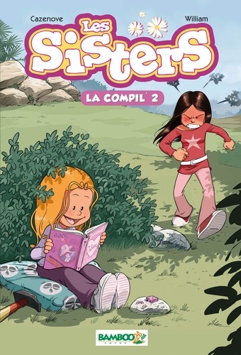 Les sisters - La série TV La compil' Tome 2 : Le chat à bandoulière ; Les sisters olympiques ; La foire aux secrets