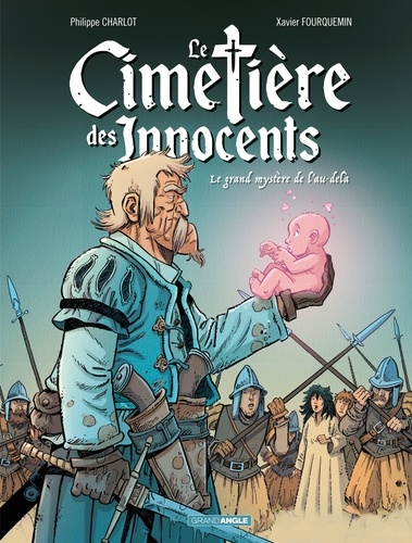 Le cimetière des innocents Tome 3 : Le grand mystère de l'au-delà