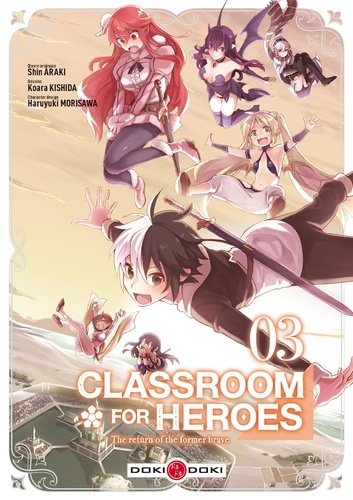 Classroom for Heroes - The Return of the Former Brave Tome 3