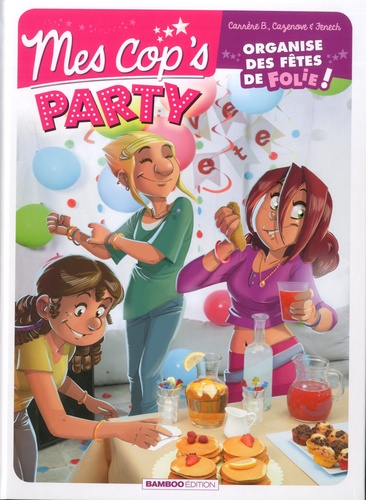 Mes cop's : Party