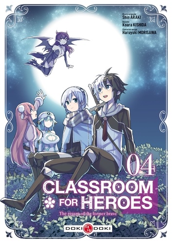 Classroom for Heroes - The Return of the Former Brave Tome 4