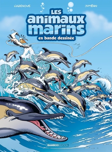 Les animaux marins en bande dessinee tome 5