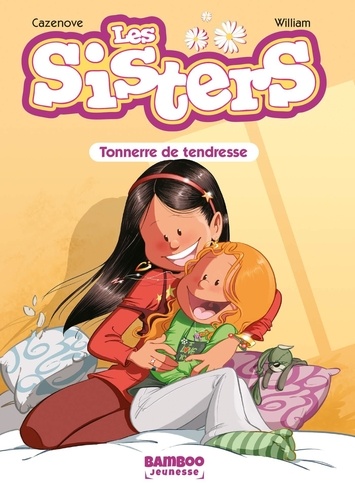 Les Sisters Tome 6 : Tonnerre de tendresse