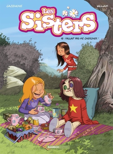 Les Sisters Tome 15 : Fallait pas me chercher !