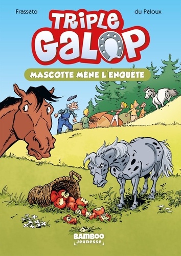 Triple galop Tome 1 : Mascotte mène l'enquête