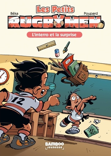 Les Petits Rugbymen Tome 2 : L'interro et la surprise