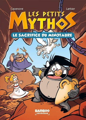 Les petits mythos Tome 1 : Le sacrifice du Minotaure