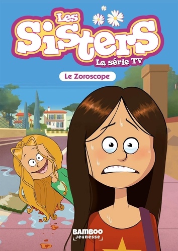 Les sisters - La série TV Tome 34 : Le Zoroscope