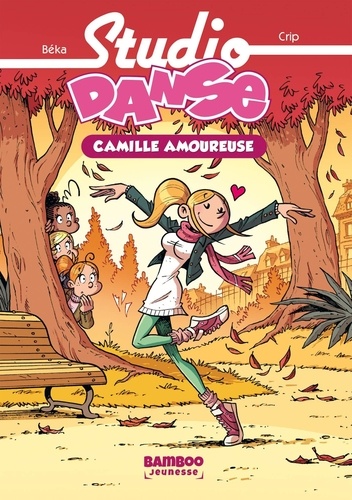 Studio Danse Tome 5 : Camille amoureuse