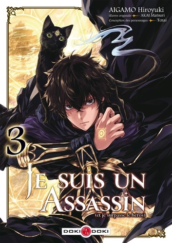 Je suis un assassin (et je surpasse le héros) Tome 3