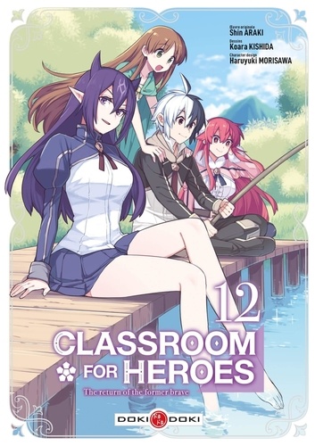 Classroom for Heroes - The Return of the Former Brave Tome 12