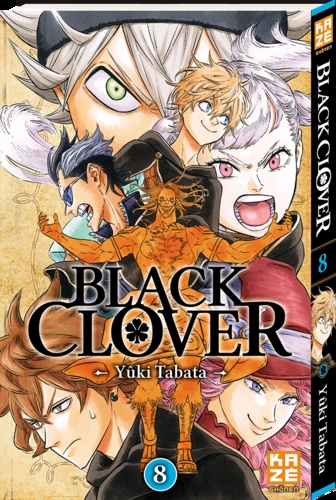 Black Clover Tome 8 : Espoir versus désespoir