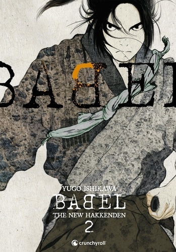 Babel - The new hakkenden Tome 2