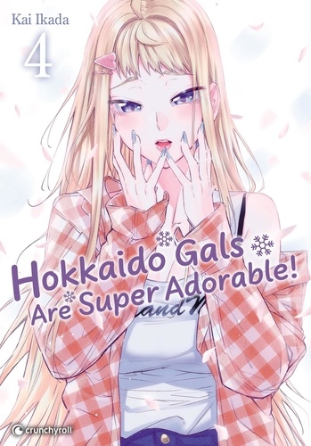 Hokkaido Gals are super adorable ! Tome 4