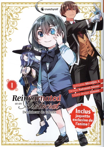 Reincarnated As An Aristocrat - Dénicheur de talents Tome 1