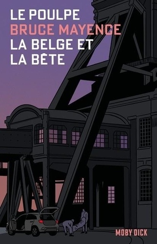 Le Poulpe Tome 4 : La belge et la bête