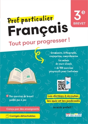 Français 3e Brevet. Tout pour progresser !