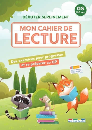 Mon cahier de lecture GS. Des exercices pour progresser et se préparer sereinement au CP