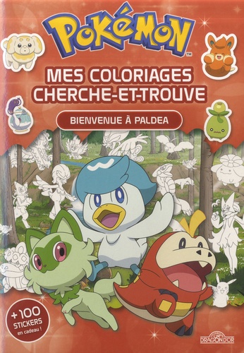 Mes coloriages cherche-et-trouve Pokémon. Bienvenue à Paldea + 100 stickers en cadeau !