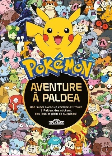 Pokémon Une aventure à Paldea. Une super aventure cherche-et-trouve à Paldea, des stickers, des jeux et plein de surprises ! Avec 1 poster, 2 planches de stickers, 1 memory et 1 jeu de questions/réponses, Edition collector