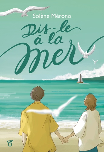 Dis-le à la mer