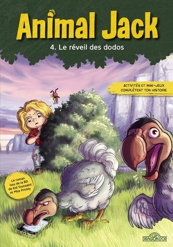 Animal Jack Tome 4 : Le réveil des dodos