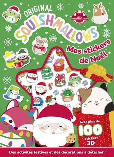 Mes stickers de Noël Squishmallows. Avec plus de 100 stickers 3D