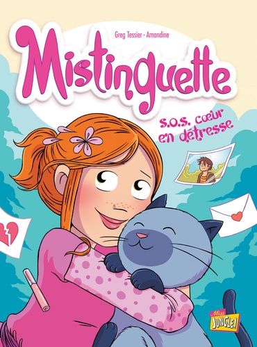 Mistinguette Tome 6 : S.O.S coeur en détresse