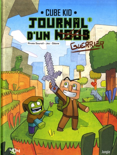 Journal d'un noob Tome 1 : Un nouveau guerrier