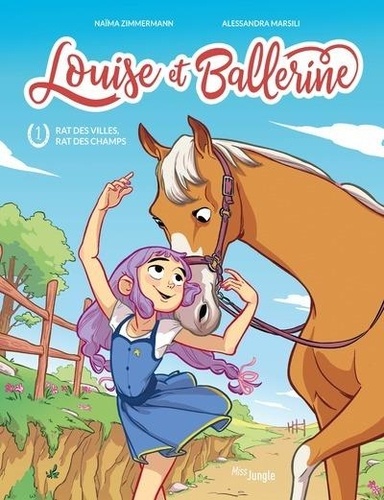 Louise et Ballerine Tome 1 : Rat des villes, rat des champs