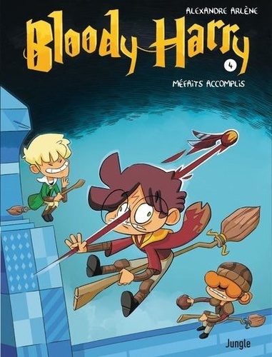 Bloody Harry Tome 4 : Méfaits accomplis