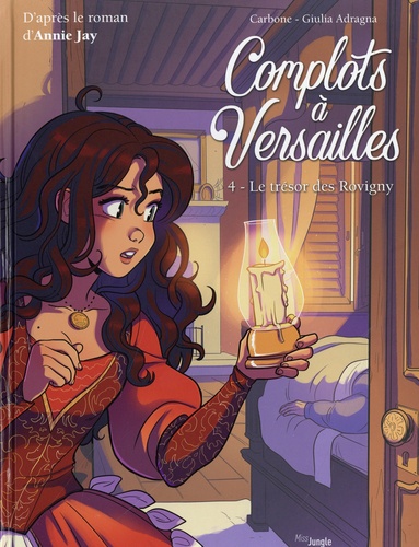 Complots à Versailles Tome 4 : Le trésor des Rovigny