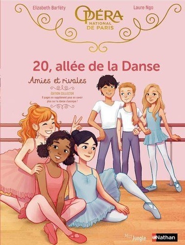 20, allée de la Danse Tome 1 : Amies et rivales. Edition collector