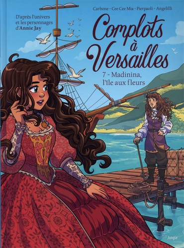 Complots à Versailles Tome 7