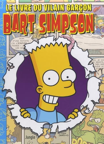 Bart Simpson Tome 22 : Le livre du vilain garçon