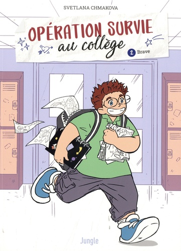 Opération survie au collège Tome 2 : Brave