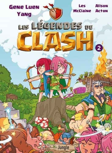 Les légendes de clash Tome 2