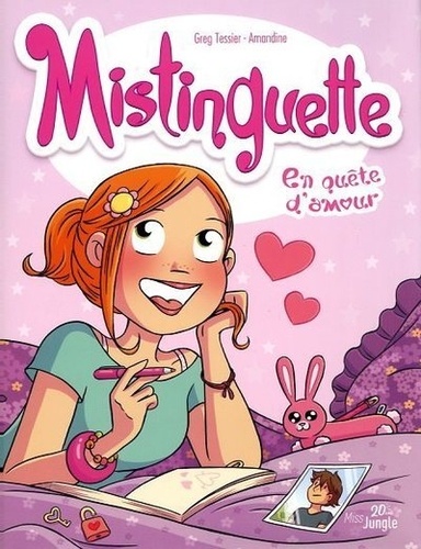 Mistinguette Tome 1 : En quête d'amour