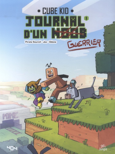 Journal d'un noob Tome 1 : Un nouveau guerrier