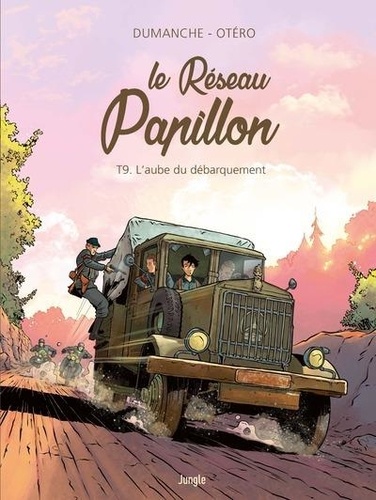 Le Réseau Papillon Tome 9 : L'aube du débarquement