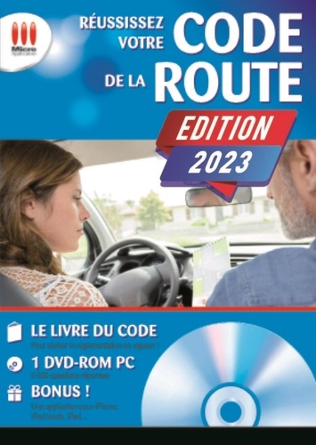 Réussissez votre Code de la Route. Permis B, Edition 2023, avec 1 DVD-ROM