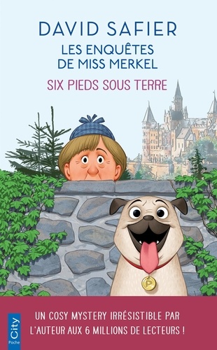 Les enquêtes de Miss Merkel Tome 2 : Six pieds sous terre