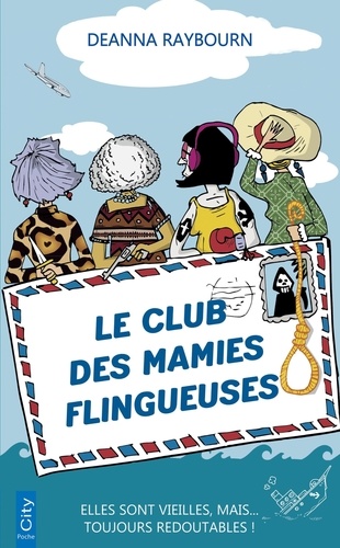 Le club des mamies flingueuses