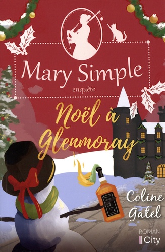 Mary Simple enquête Tome 3 : Noël à Glenmoray