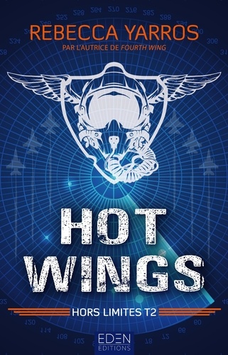 Hors limites Tome 2 : Hot Wings