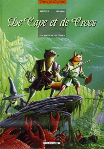 De Cape et de Crocs Tome 4 : Le mystère de l'île étrange