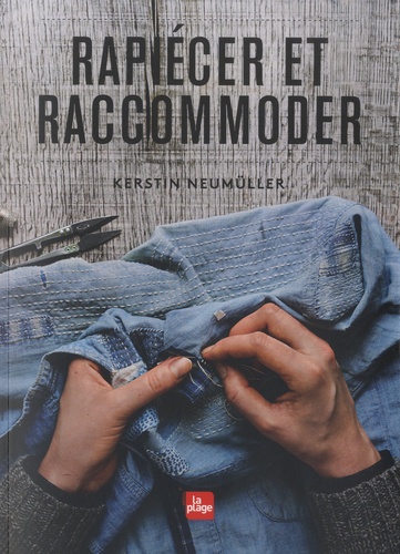 Rapiécer et raccommoder